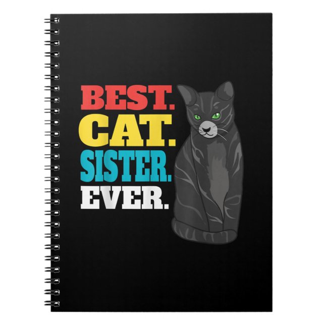 Best Cat Sister Ever | Cute Kitty Cat Lovers Notebook (Front)