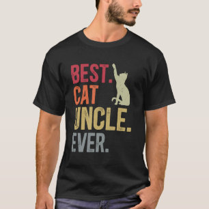 Best Cat Uncle Ever Cat Lover Uncle Cat 1 T-Shirt