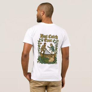 Best Catch Ever – Fishing Tales Medieval Meme T-Shirt