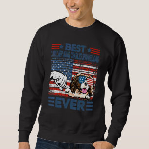 Best Cavalier King Charles Spaniel Dad Ever Americ Sweatshirt