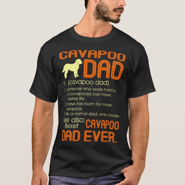 Best Cavapoo Dad Ever Fathers Father's Day Gift T-Shirt (Front)