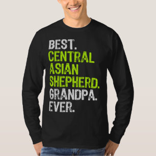Best Central Asian Shepherd Grandpa Ever Dog T-Shirt
