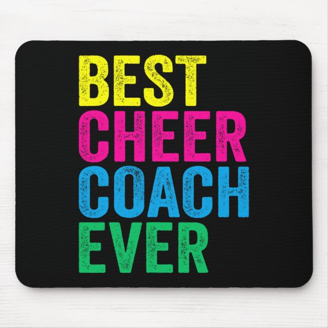 Best Cheer Coach Ever Cheerleading Squad Cheerlead Mouse Pad (Front)
