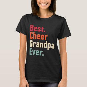 Best Cheer Grandpa Ever - Cheerleader Grandpa Chee T-Shirt