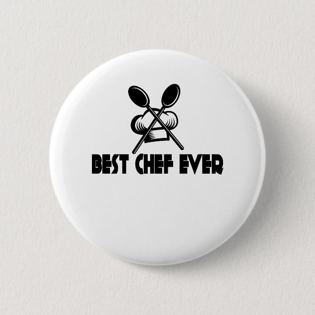 Best Chef Ever 6 Cm Round Badge (Front)