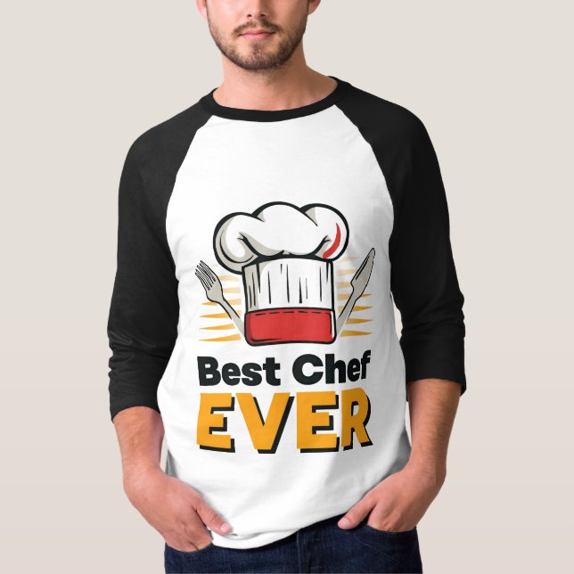 “Best Chef Ever Cooking Kitchen T-Shirt” T-Shirt (Front)