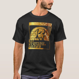 Best Chesapeake Bay Retriever Dad Ever dog dad fo T-Shirt