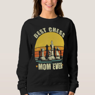Best Chess Mom Ever Retro Vintage Chess  Mommy Sweatshirt