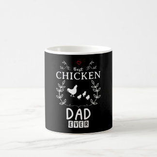 Best Chicken Dad Ever... Coffee Mug