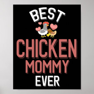 Best Chicken Mummy Ever _1 Poster
