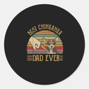 best chihuahua dad ever   sunset classic round sticker