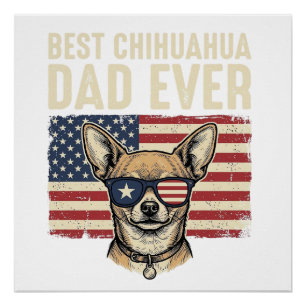 Best Chihuahua Dad Ever Vintage Patriotic Dog Desi Poster