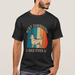 Best Chihuahua Dog Dad Ever Retro Graphic Father's T-Shirt