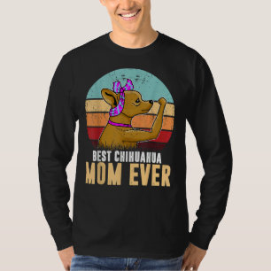 Best Chihuahua Mom Ever Retro Vintage Dog T-Shirt