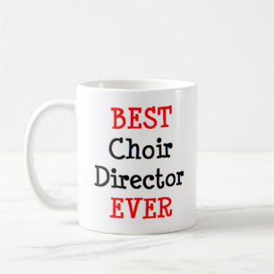 best choir director ever coffee mug