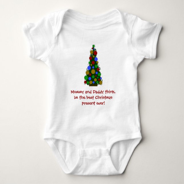 Best Christmas Present Ever Baby Bodysuit (Front)