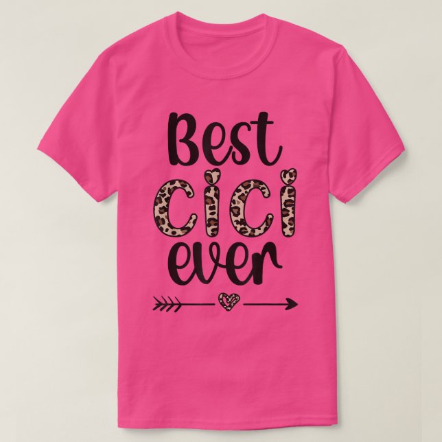 Best Cici Ever Cici Grandmother Proud Cici Grandma T-Shirt (Design Front)