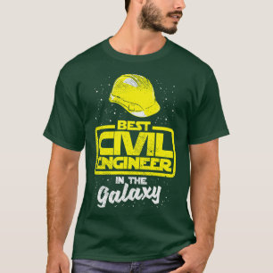 Best Civil Engineer In The Galaxy T-Shirt