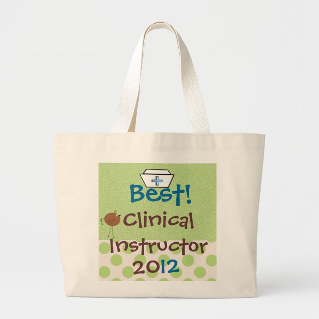 Best Clinical Instructor Tote Bag (Front)