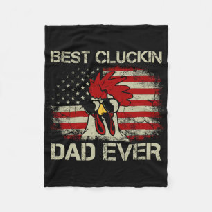 Best Cluckin Dad Ever American Flag Chicken Dad 4t Fleece Blanket