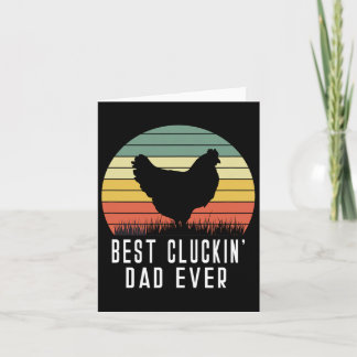 Best Cluckin Dad Ever Chicken Daddy Dad Fathers Da Card