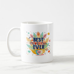 Best Co-Worker Ever, Colleague Gift, Best Coworker Coffee Mug