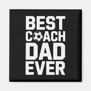 Best Coach Dad Ever Soccer Coaching Sport Lovers Magnet