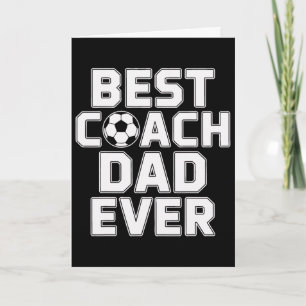 Best Coach Dad Ever Soccer Leadership Card