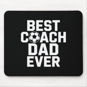 Best Coach Dad Ever Soccer Player Whisperer  Mouse Pad