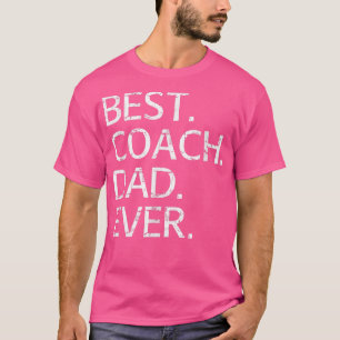 Best Coach Dad Shirt Sports Fathers Day Gift