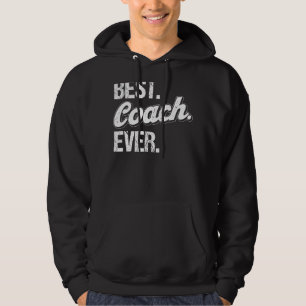 Best Coach Ever Football Coaches Softball Coaches  Hoodie