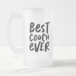Best coach ever fun personalised gift sports glass frosted glass beer mug<br><div class="desc">Best coach ever! Celebrate a super season with this personalised glass mug featuring a fun handlettered graphic on the front and room for the coach's name and the team's accomplishments on the back. Great for athletes young and old - from toddlers to professionals - and a wide range of sports...</div>