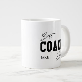 Best Coach Ever Personalized  Appreciation Gift  Large Coffee Mug