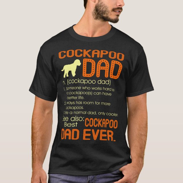 Best Cockapoo Dad Ever Fathers Father's Day Gift T-Shirt (Front)