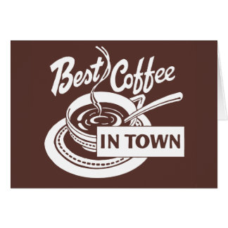 ❝Best Coffee in Town❞