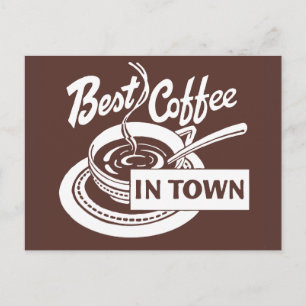 ❝Best Coffee in Town❞ Postcard