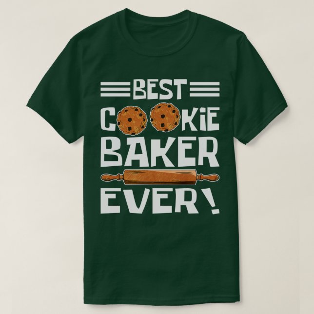 Best Cookie Baker ever T-Shirt (Design Front)