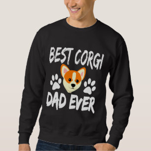 Best Corgi Dad Ever 584 Sweatshirt
