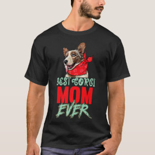 Best Corgi Mom Ever Mother's Day Vintage Dog Mom W T-Shirt