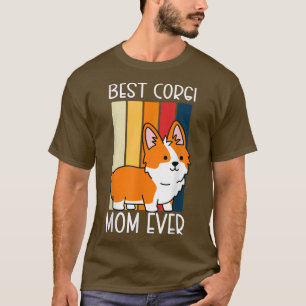 Best Corgi Mum Ever Corgi Owner T-Shirt