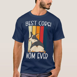 Best Corgi Mum Ever Cute Black Tricolor Corgi  T-Shirt