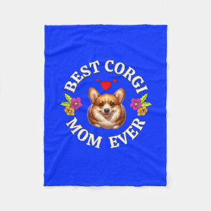 Best Corgi Mum Ever, Gift for Dog Lovers Fleece Blanket