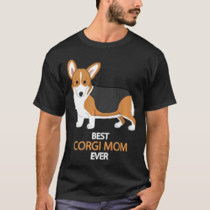 Best Corgi Mum Ever Red Tricolor Pembroke Welsh Co T-Shirt
