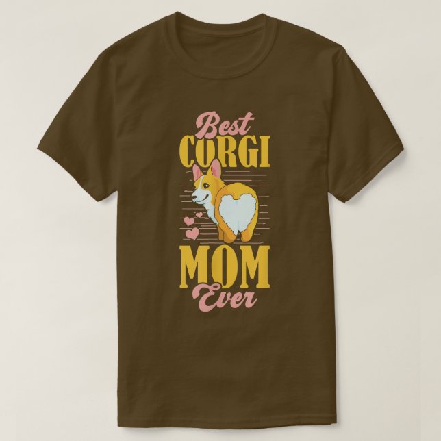 Best Corgi Mum Ever T-Shirt (Design Front)