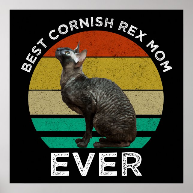 Best Cornish Rex Mum Ever Poster (Front)