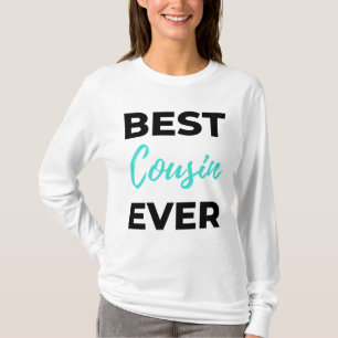 Best Cousin Ever 2 T-Shirt