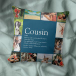 Best Cousin Ever Definition 12 Photo Collage Cushion<br><div class="desc">Personalise for your special cousin to create a unique gift. A perfect way to show them how amazing they are every day. Designed by Thisisnotme©</div>