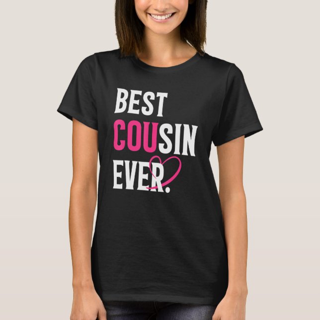 Best Cousin Ever Funny Cousin Lover Father's Day M T-Shirt (Front)