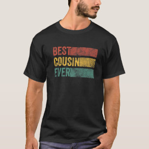 Best Cousin Ever Funny Family Birthday Vintage Dis T-Shirt