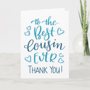 Best Cousin Ever Thank you Typography in Blue Card